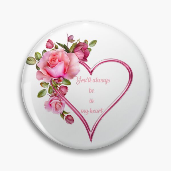 Item preview, You'll always be in my heart designed and sold by Barbny.