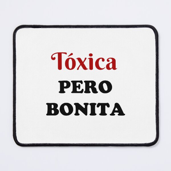 Item preview, Tóxica Pero Bonita - Toxic but pretty in Spanish - hispanic latin mexican women designed and sold by ALLURE-minimal.