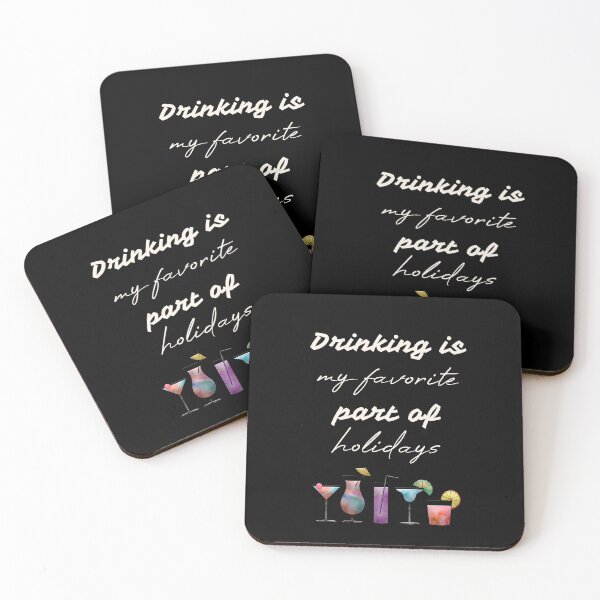 Item preview, Drinking is my favorite part of holidays designed and sold by Misschemical.