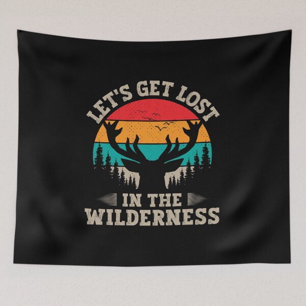 Item preview, Let's get lost in the wilderness designed and sold by FurioInc.
