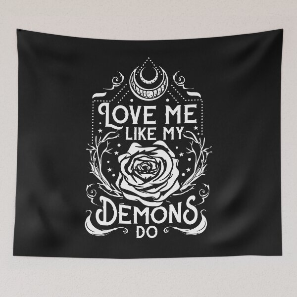 Item preview, Love me like my Demons - Funny designed and sold by ChrisFeil.