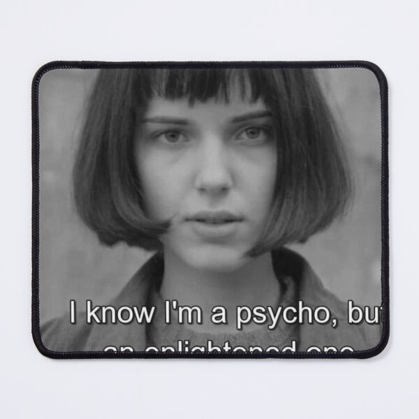 Item preview, i know i'm a psycho, but an enlightened one designed and sold by Alter-Idem.