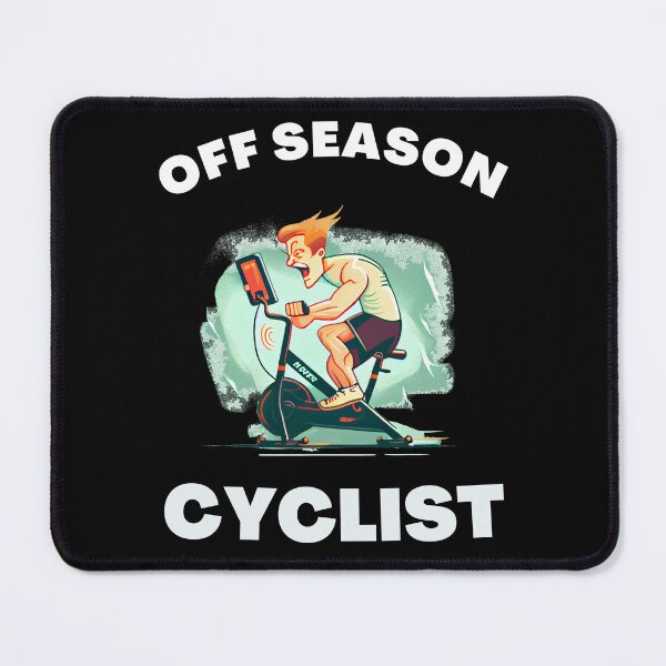 Item preview, Funny spin, funny indoor cycling design - OFF SEASON CYCLIST (9) designed and sold by TourDePassion.