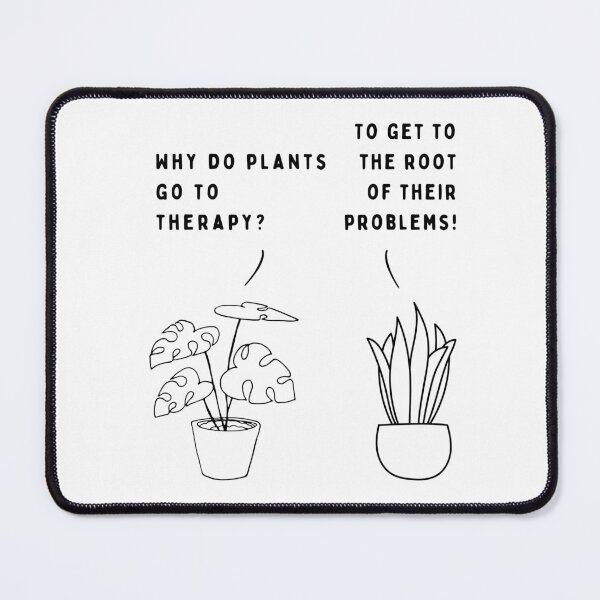 Item preview, Plant joke - Why do plants go to therapy?  designed and sold by ani-eni.