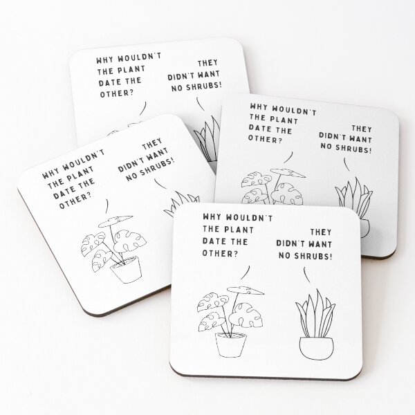 Item preview, Plant joke - Why wouldn't the plant date the other? designed and sold by ani-eni.