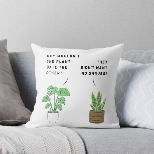 Item preview, Plant joke - Why wouldn't the plant date the other? (colour) designed and sold by ani-eni.