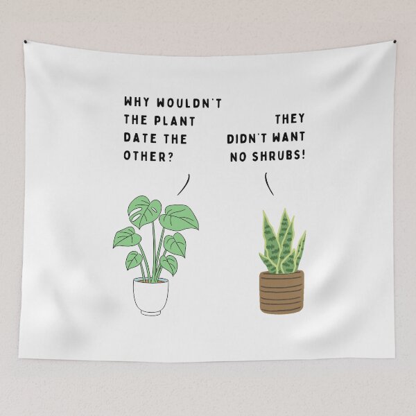 Item preview, Plant joke - Why wouldn't the plant date the other? (colour) designed and sold by ani-eni.