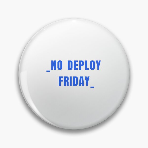 Item preview, No deploy Friday blue on white designed and sold by MeditationMind.