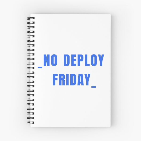 Item preview, No deploy Friday blue on white designed and sold by MeditationMind.