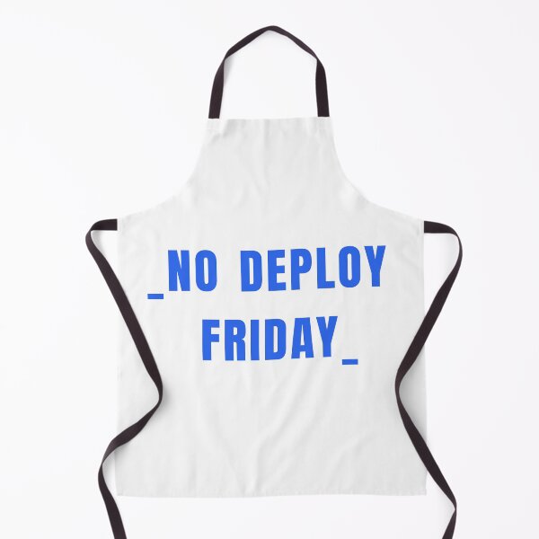 Item preview, No deploy Friday blue on white designed and sold by MeditationMind.