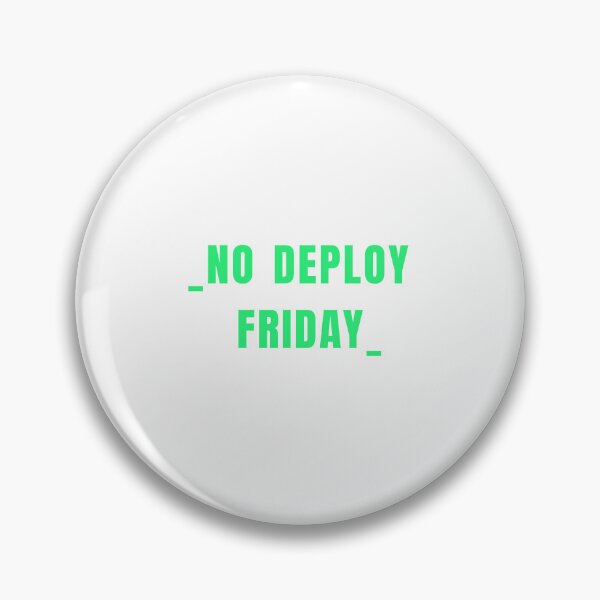 Item preview, No deploy Friday green on white designed and sold by MeditationMind.