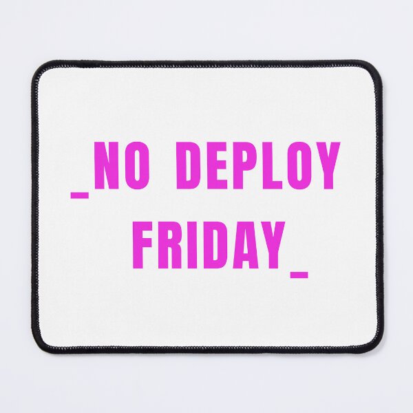 Item preview, No deploy Friday magenta on white designed and sold by MeditationMind.