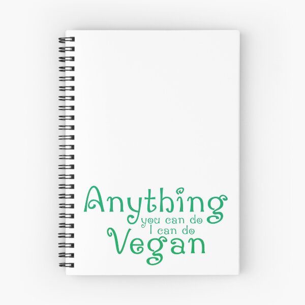 Item preview, Anything You Can Do I Can Do Vegan designed and sold by frolikon.