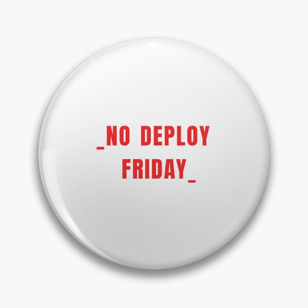 Item preview, No deploy Friday red on white designed and sold by MeditationMind.
