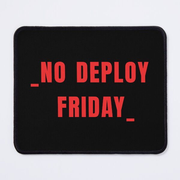 Item preview, No deploy Friday red on black designed and sold by MeditationMind.