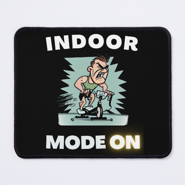 Item preview, Funny spin, funny indoor cycling design - INDOOR MODE ON (3) designed and sold by TourDePassion.