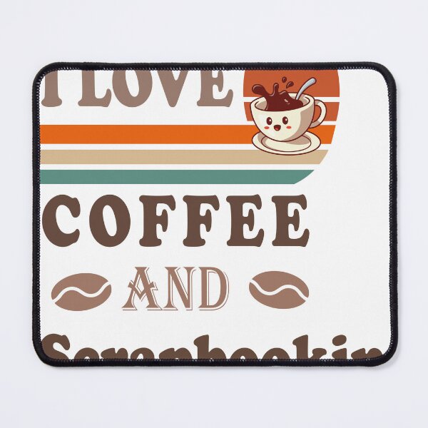 Item preview, i love coffee and Scrapbooking designed and sold by TrendsDesign	 ⭐⭐⭐⭐⭐.