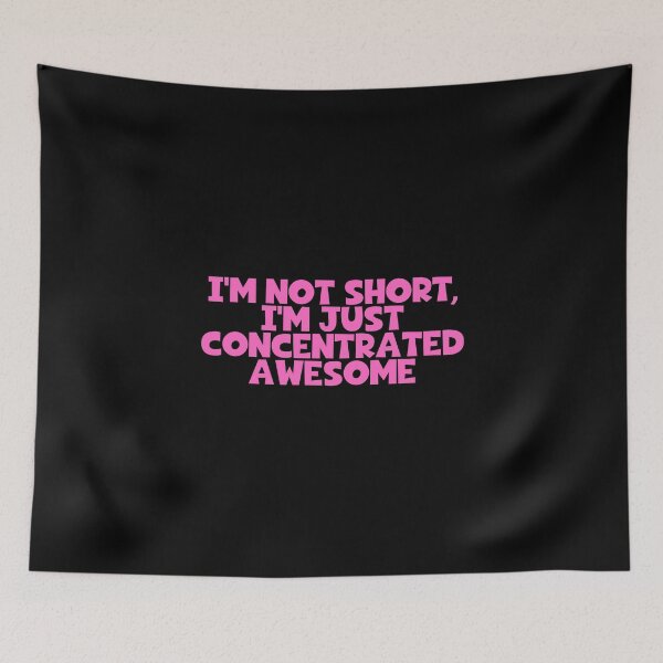 Item preview, I'm Not Short I'm Just Concentrated Awesome designed and sold by JourneyCreative.