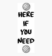 HERE IF YOU NEED Photographic Print