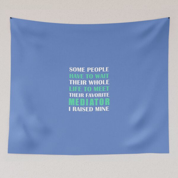 Item preview, Mediator I Raised Mine designed and sold by AlwaysAwesome.
