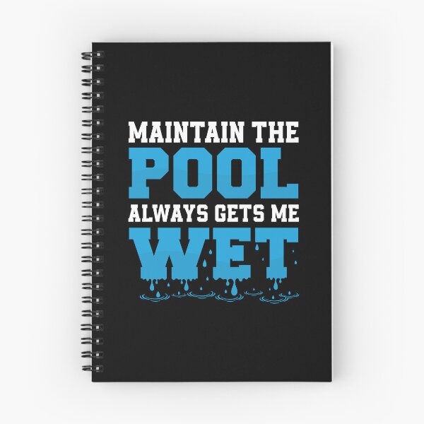 Item preview, Maintain The Pool Always Gets Me Wet Funny Pool Guy Service designed and sold by StrongShirts.