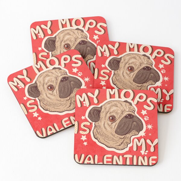 Item preview, My mops is my Valentine designed and sold by Kuki-shop.