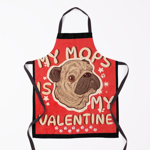 Item preview, My mops is my Valentine designed and sold by Kuki-shop.