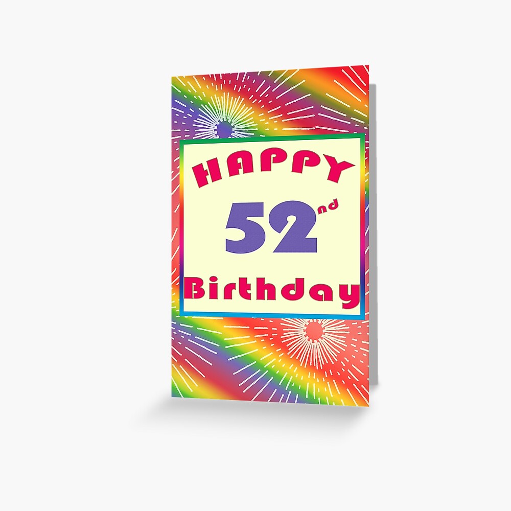 happy-52nd-birthday-card-greeting-card-for-sale-by-yf-photography-redbubble for Free Printable 25th Birthday Cards Happy 52nd Birthday Card