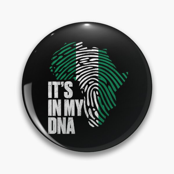 Item preview, African Nigerian It's In My DNA Africa Melanin Nigeria designed and sold by QueenOfPrint.