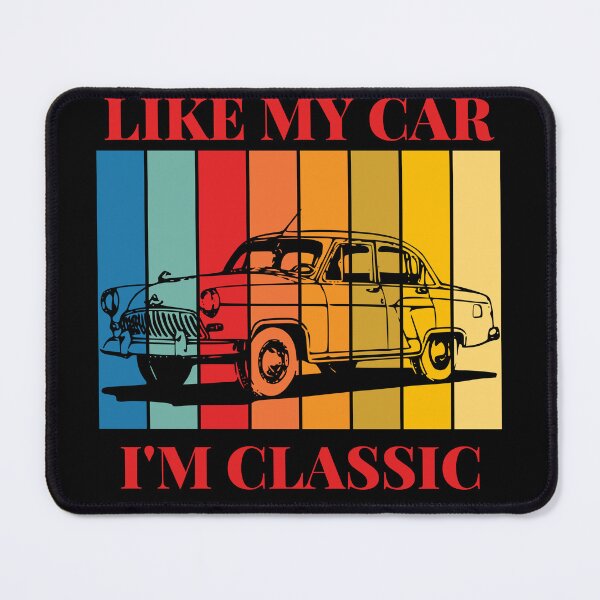 Item preview, Like my car i'm  classic designed and sold by CannyGoods.