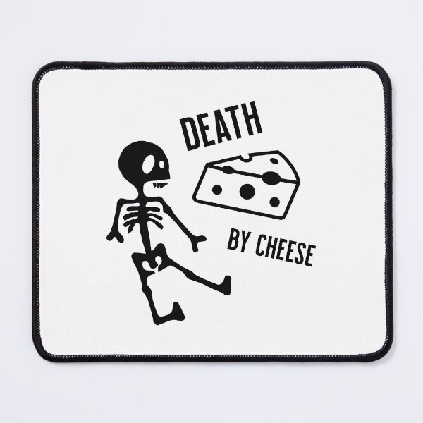 Item preview, Death By Cheese designed and sold by Rigipedia.