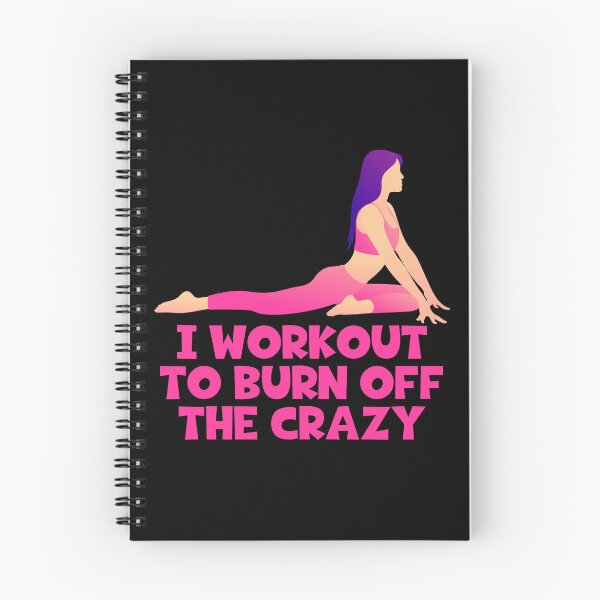 Item preview, I Workout To Burn Off The Crazy - Exercise designed and sold by JourneyCreative.
