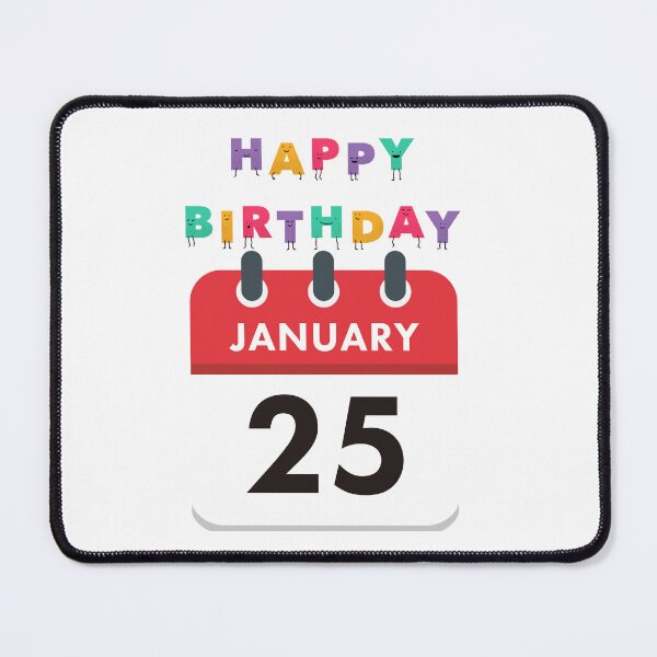 Item preview, January 25 is my Birthday, January 25 is my birthday, January Birthday Quotes Aesthetic, January Birthday Month designed and sold by Celebrationist.