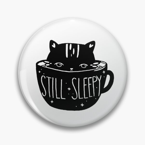 Item preview, Still sleepy designed and sold by BrilliantDumb.