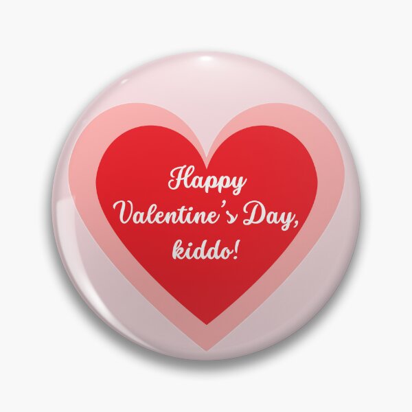 Item preview, Happy Valentine’s Day, kiddo! designed and sold by Univers Gifts.