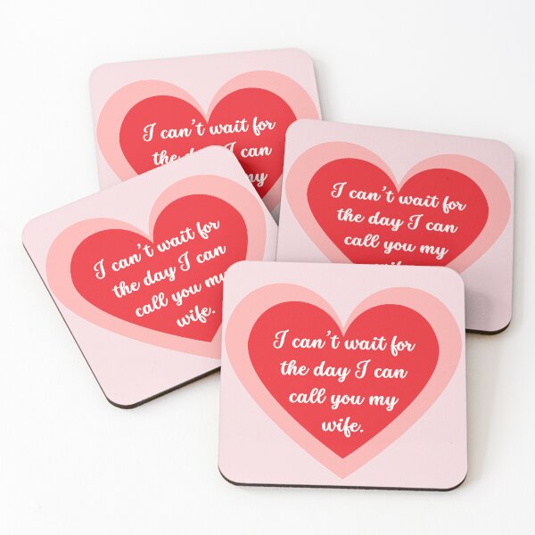 Item preview, I can’t wait for the day I can call you my wife designed and sold by Univers Gifts.