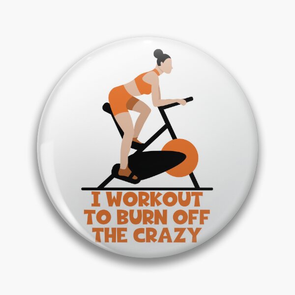 Item preview, I Workout To Burn Off The Crazy - Exercise designed and sold by JourneyCreative.