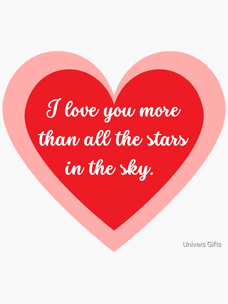 I love you more than all the stars in the Sticker for Sale