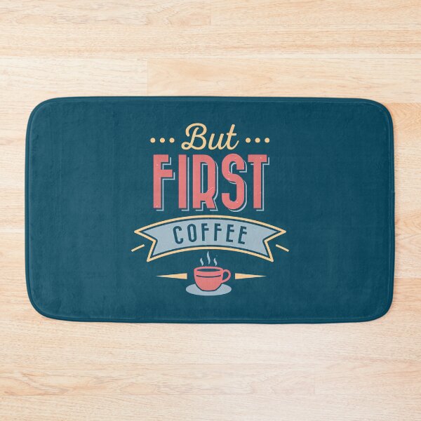 Item preview, But First Coffee, Coffee First, Coffee Lovers, Coffee designed and sold by graphic-genie.