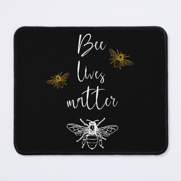 Item preview, Bee lives matter designed and sold by Misschemical.