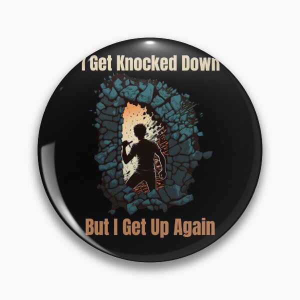 Item preview, I Get Knocked Down But I Get Up Again designed and sold by Cr4ftyCreations.