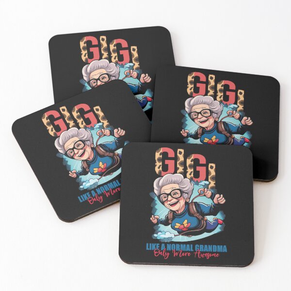 Item preview, Funny GiGi like a Normal grandma only more awesome grandma. designed and sold by aimed2.