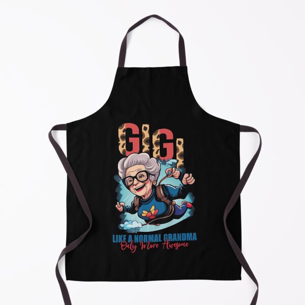 Item preview, Funny GiGi like a Normal grandma only more awesome grandma. designed and sold by aimed2.