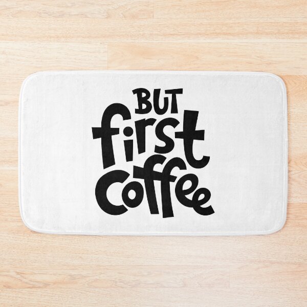 Item preview, But First Coffee, Coffee First, Coffee Lovers, Coffee designed and sold by graphic-genie.