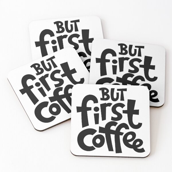 Item preview, But First Coffee, Coffee First, Coffee Lovers, Coffee designed and sold by graphic-genie.
