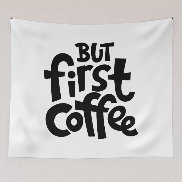Item preview, But First Coffee, Coffee First, Coffee Lovers, Coffee designed and sold by graphic-genie.