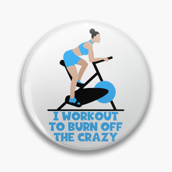 Item preview, I Workout To Burn Off The Crazy - Exercise designed and sold by JourneyCreative.