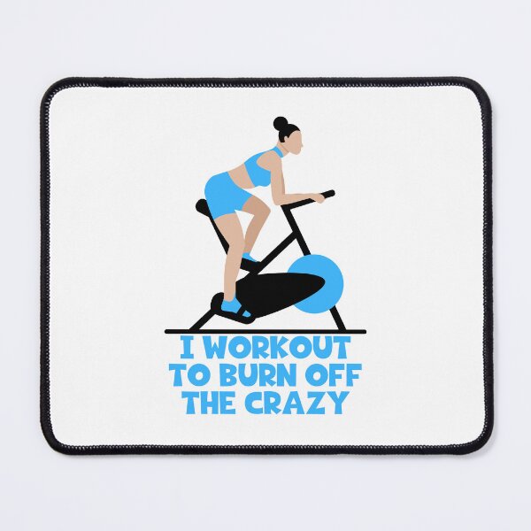 Item preview, I Workout To Burn Off The Crazy - Exercise designed and sold by JourneyCreative.