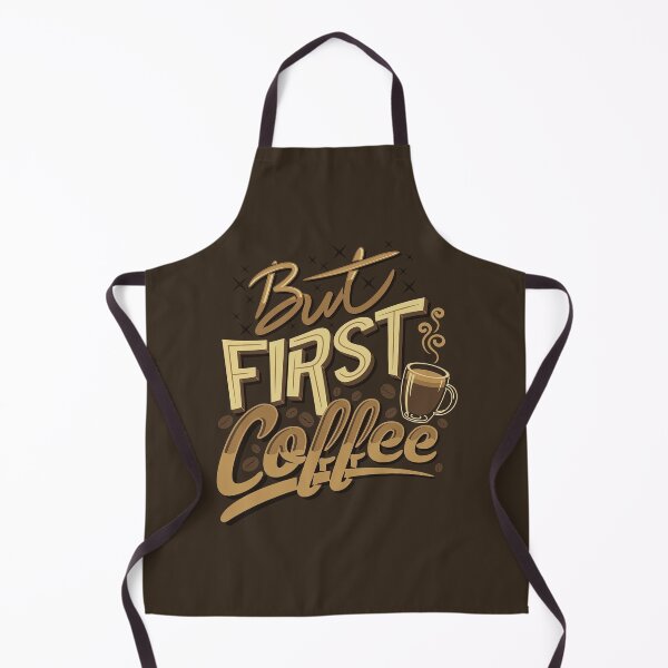Item preview, But First Coffee, Coffee First, Coffee Lovers, Coffee designed and sold by graphic-genie.