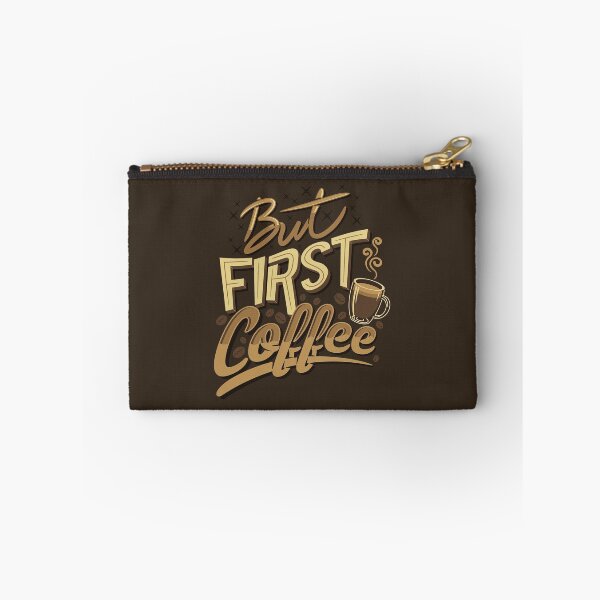 Item preview, But First Coffee, Coffee First, Coffee Lovers, Coffee designed and sold by graphic-genie.
